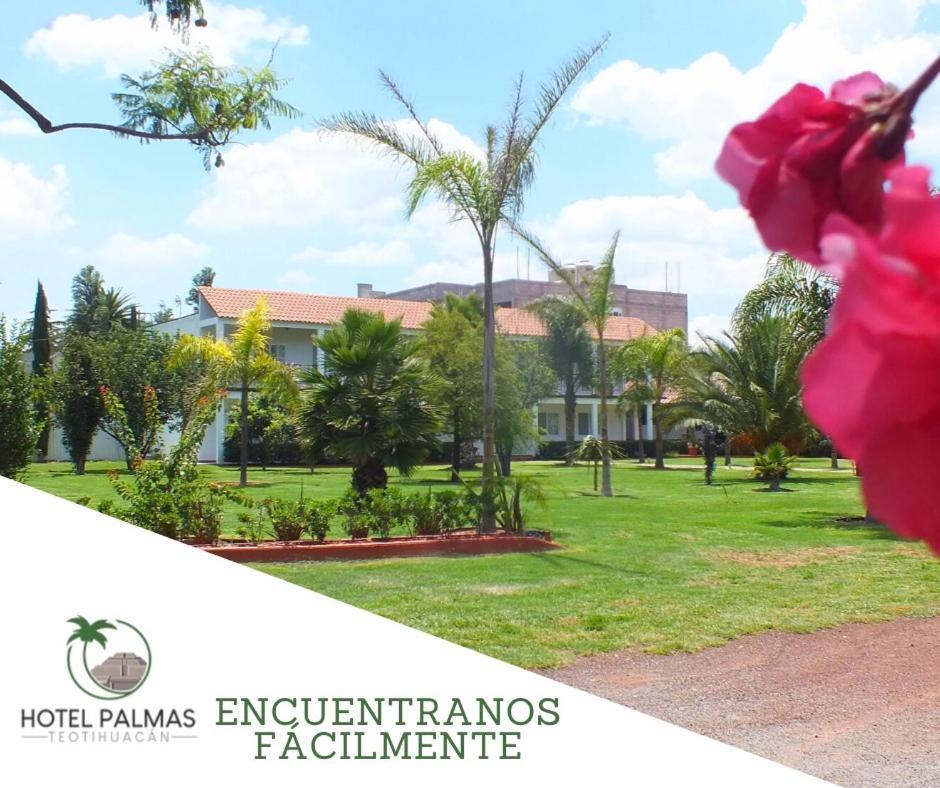 Hotel Palmas Teotihuacan San Juan Teotihuacán エクステリア 写真